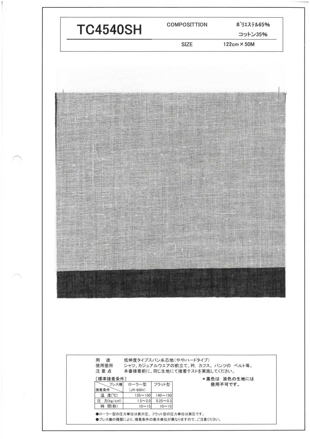 TC4540SH Entretela De Fio Fiado De Baixa Elongação, Tipo Ligeiramente Rígido.[Entrelinha]