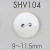 SHV104 Botão de concha de 2 furos